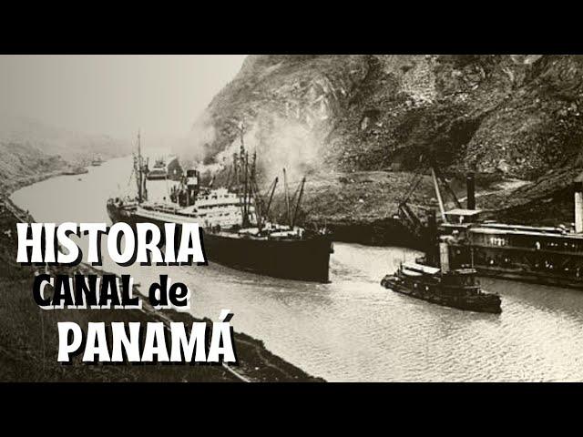 La HISTORIA en 3 MINUTOS del CANAL de PANAMá