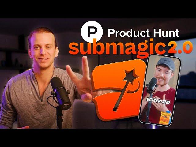 Submagic 2.0 on Product Hunt! Create viral videos in seconds with AI 