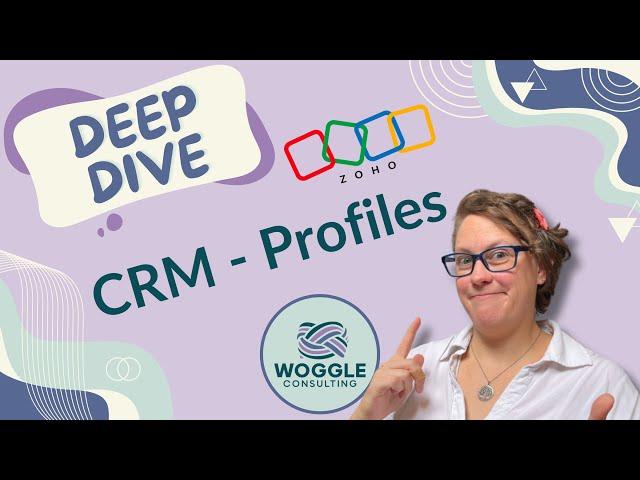 Zoho CRM Profiles Deep Dive