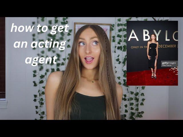 how to get a top acting agent with HUGE auditions (from a signed actress)