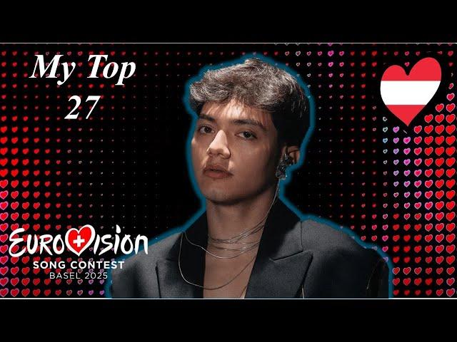 Eurovision 2025 | My Top 27 (So Far) NEW: 