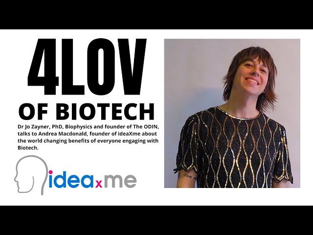 Dr. Jo Zayner | Urges You To Fall In Love With Biotech