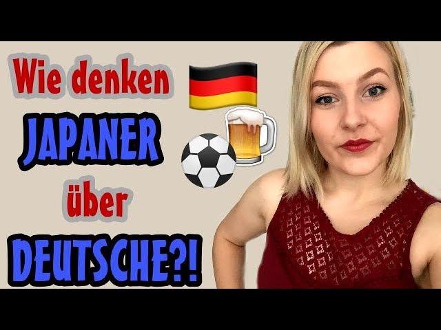 Wie denken JAPANER über DEUTSCHE / DEUTSCHLAND?! | MissLeuders