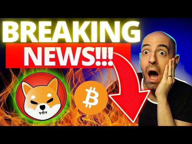 BREAKING CRYPTO NEWS!! I TOLD YOU THIS WOULD HAPPEN!! THE REAL REASON BITCOIN AND SHIBA INU ARE DOWN