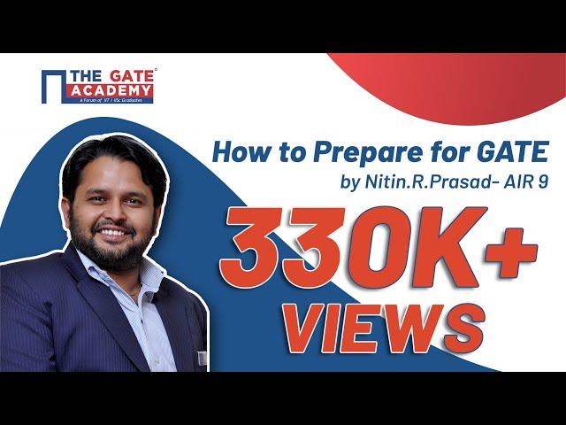 How to Prepare for GATE by Nitin.R.Prasad- AIR 9 | Lakshya GATE | GATE 2022/GATE 2023