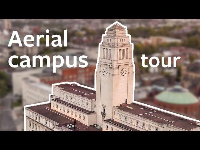 University of Leeds: Aerial campus tour