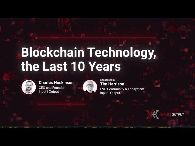 Blockchain technology, the last 10 years