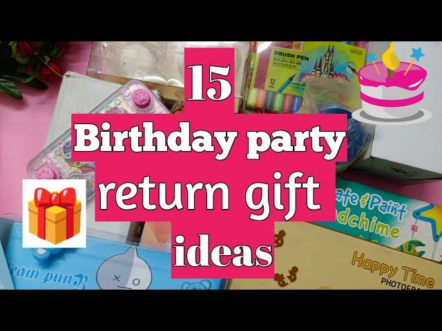 Birthday party return gift ideas| 15 return gift ideas for kids | Budget friendly return gifts