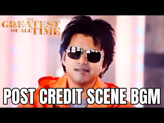 Goat : Post Credit Scene BGM | Clone BGM | Thalapathy Vijay | Yuvan | Venkat Prabhu