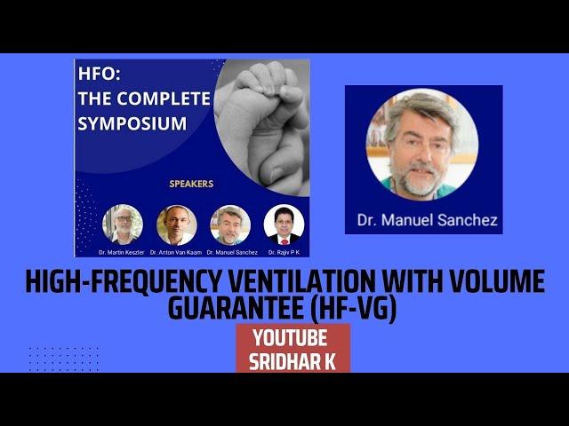 HFV with Volume guarantee Dr Manuel Luna #nicu #neonatalventilation #HFOV #vg