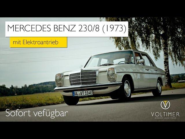 Mercedes-Benz 230/8 Strich-Acht (1973) mit Elektroantrieb | sofort verfügbar | Umrüstung auf Elektro