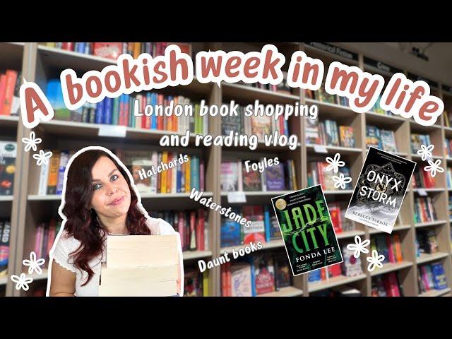 A Week In My Bookish life: London Book shopping and Haul ️ And Onyx Storm Review (spoiler-free!)