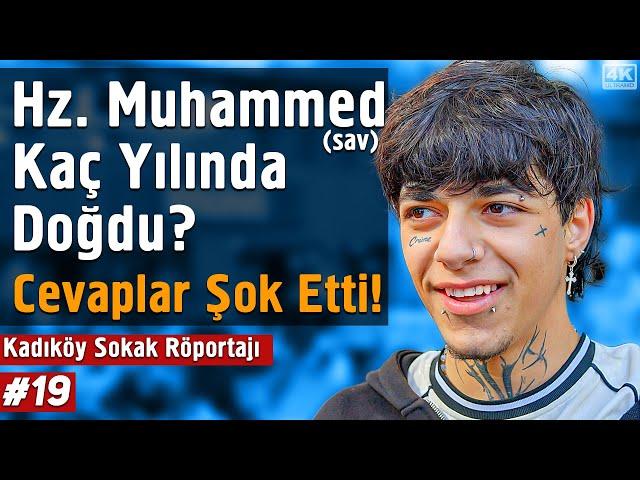 Hz. Muhammed (sav) Kaç Yılında Doğdu? - Cevaplar Şok Etti - Kadıköy Sokak Röportajı