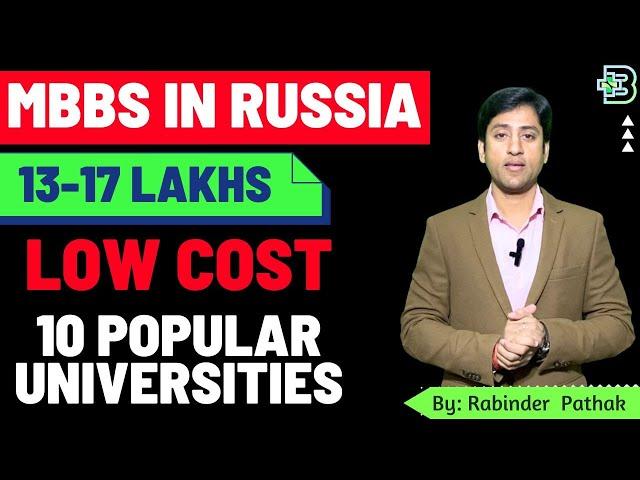 10 Cheapest Medical Universities (13-17 Lakhs) For MBBS in Russia 2024 For Indian Students