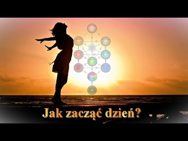 Jak zacząć dzień?