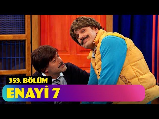 Enayi 7 - 353. Bölüm (Güldür Güldür Show)