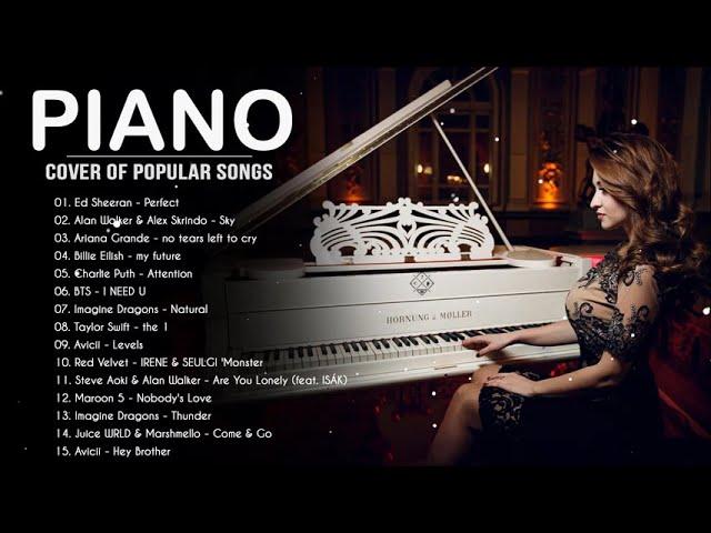 Most Popular Piano Covers of Popular Songs 2021 - Best Instrumental Piano Covers 2021