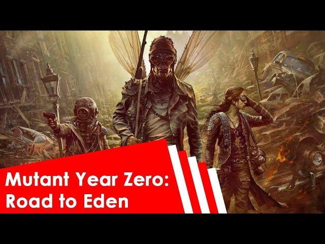 Mutant Year Zero: Road to Eden на русском, прохождение на русском, русский язык