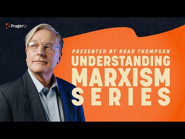 Understanding Marxism: Series | 5 Minute Video