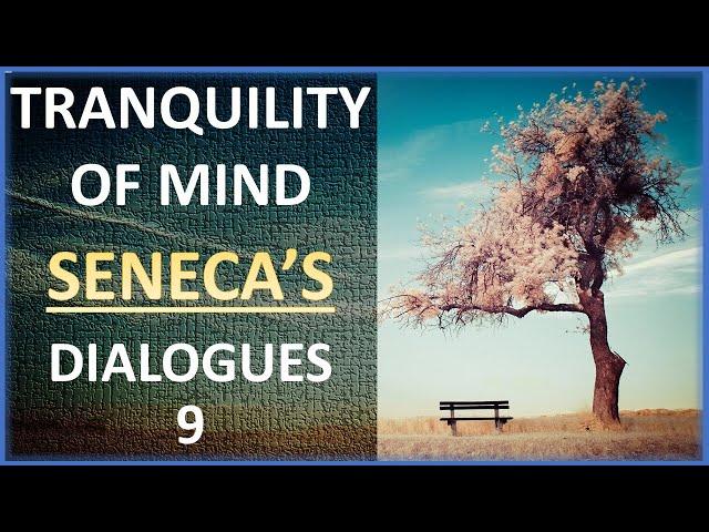 Seneca: Of Tranquillity of Mind - (My Narration)