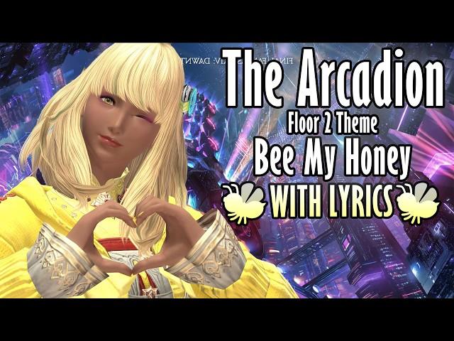 FFXIV: The Arcadion Floor 2 Theme with Lyrics - Bee My Honey