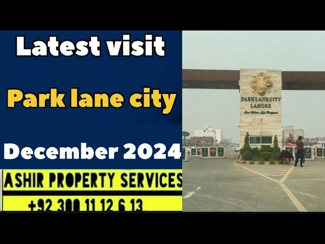 Park lane city Lahore latest visit 22 December 2024