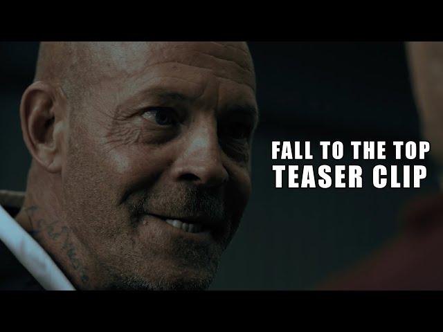 FALL TO THE TOP Teaser Clip (2025) UK Gangster Film