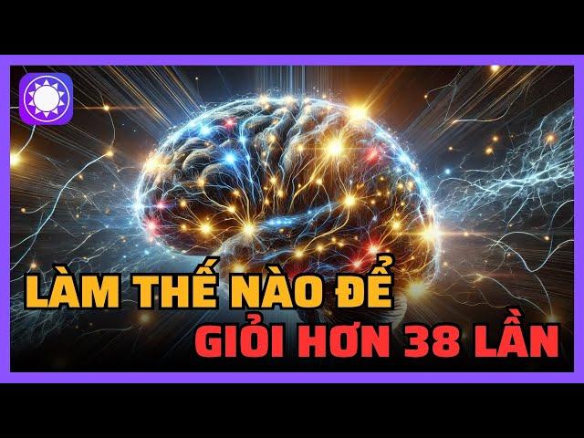 Làm thế nào để bạn giỏi hơn 38 lần hiện tại?