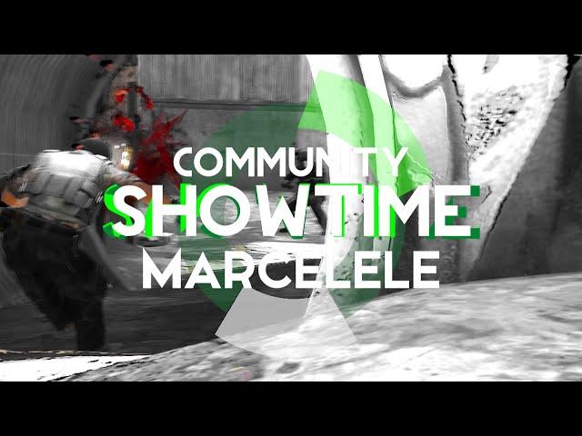 Marcelele - CS:GO community SHOWTIME! #4