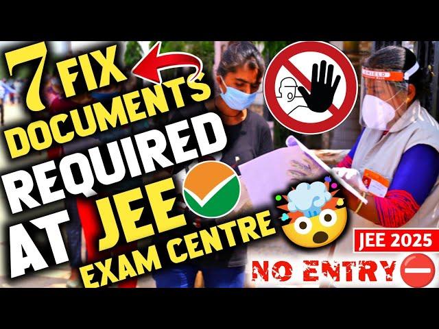 Documents Required For Jee Mains Exam Centre 2025 ( ️ Keep It Ready)