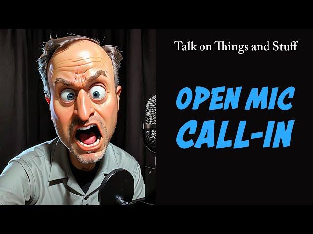 TOTAS: Open Mic Call-in