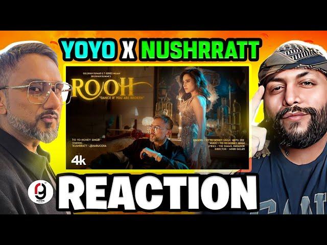 ROOH (Official Video): YO YO HONEY SINGH | NUSHRRATT BHARUCCHA | HRITU ZEE | REACTION BY RG