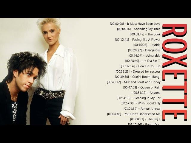 The Very Best Of Roxette songs 2022Roxette Greatest Hits Full Album 2022Best Songs of Roxette 2022