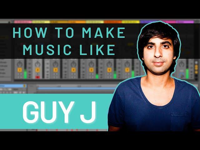 How to Make Progressive House Like: Guy J *Project & Presets Download*