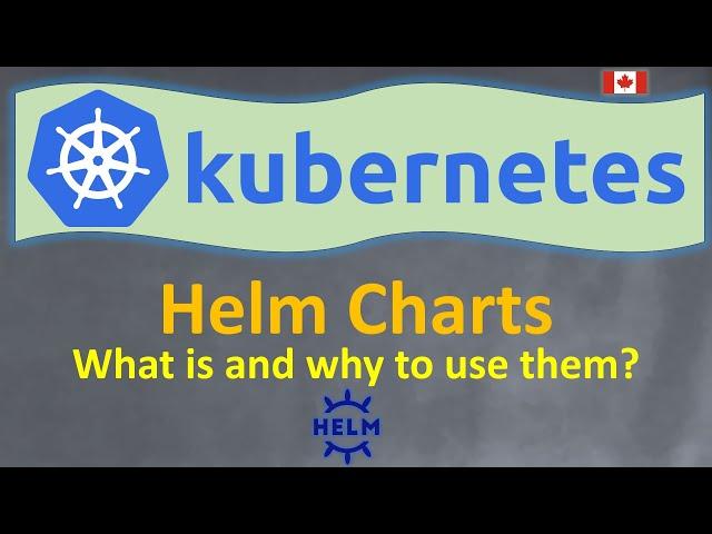 Helm Charts - What is and why to use them in less than 5 minute!