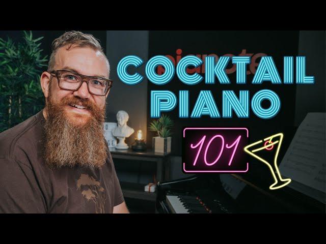 Cocktail Piano - EVERYTHING You Need To Know