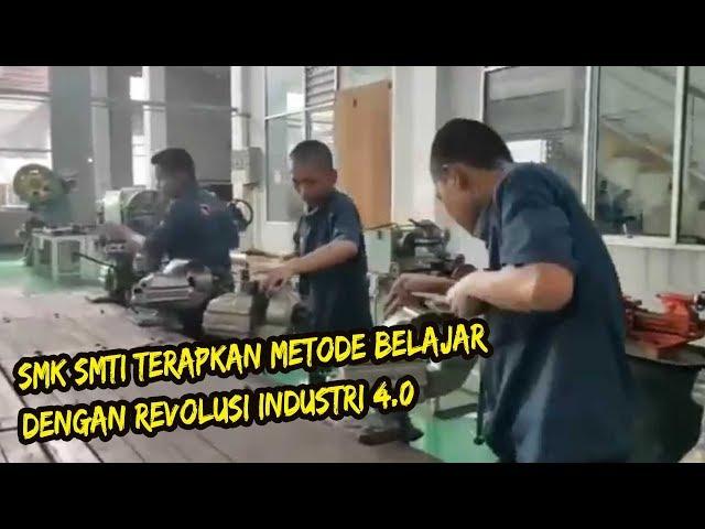 SMK SMTI Terapkan Metode Belajar Dengan Revolusi Industri 4 0