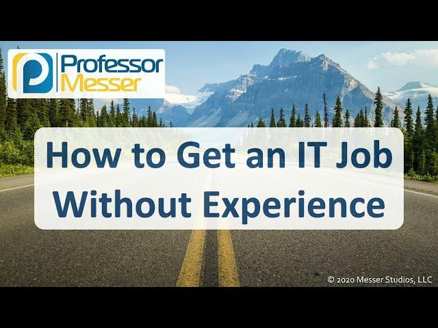 How to Get an IT Job Without Experience