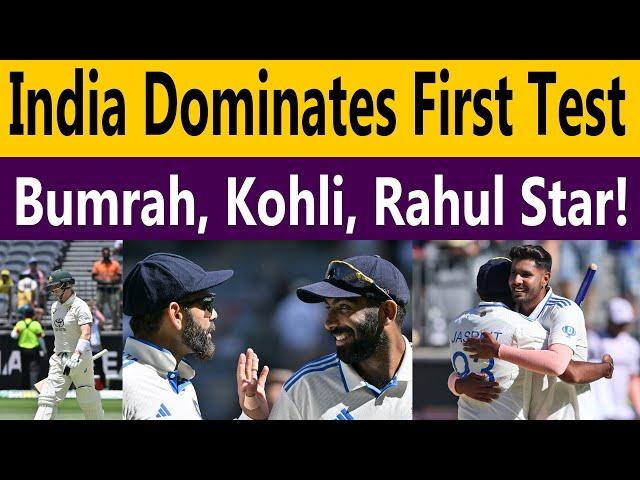 India Dominates First Test, Outclassing Hosts Australia - Bumrah, Kohli, Jaiswal & KL Rahul Shine