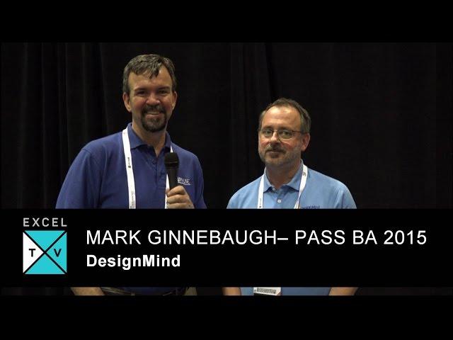 Mark Ginnebaugh - DesignMind - PASS BA Conference 2015