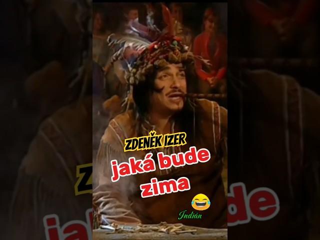 Zdeněk Izer : Jaká bude zima  TOP #izer #indianfanda #vtip #vtipy #sranda #humor #shorts