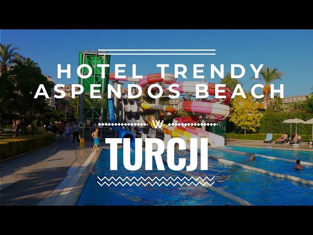 Hotel Trendy Aspendos Beach 4K