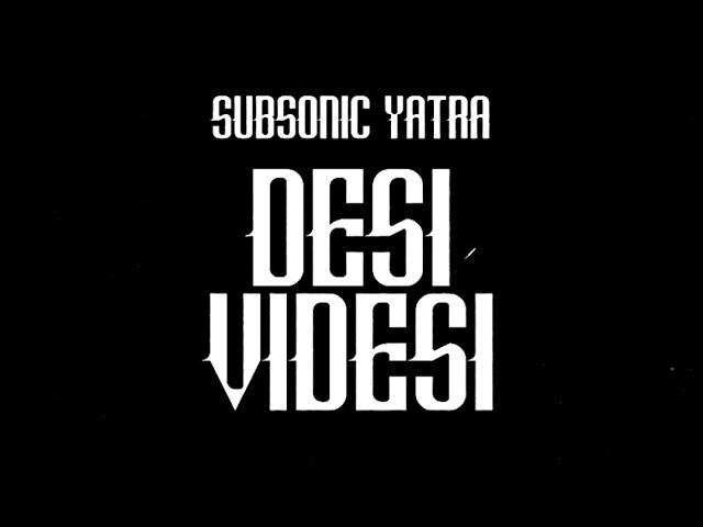 Desi - Videsi | Album | Out on july 07