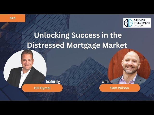 Unlocking Success in the Distressed Mortgage Market