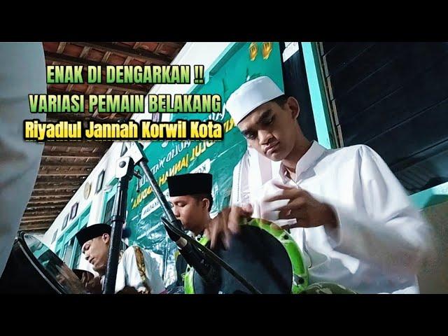 ENAK DI DENGARKAN !!!! VARIASI PEMAIN BELAKANG | Riyadlul Jannah Korwil Kota || RYN Official