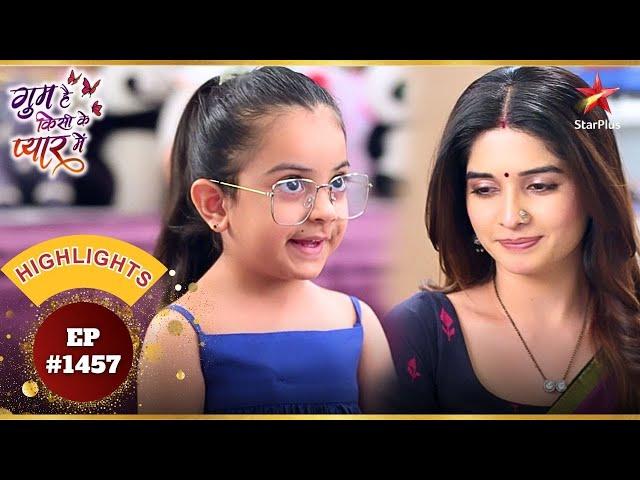 Sai ने Savi को दिया task! | Ep.1457 | Highlights | Ghum Hai Kisikey Pyaar Meiin | Mon-Sun | 8PM