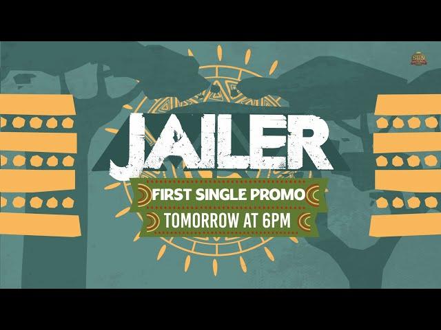 JAILER - First Single Promo Tomorrow @6PM | Superstar Rajinikanth | Sun Pictures | Nelson | Anirudh