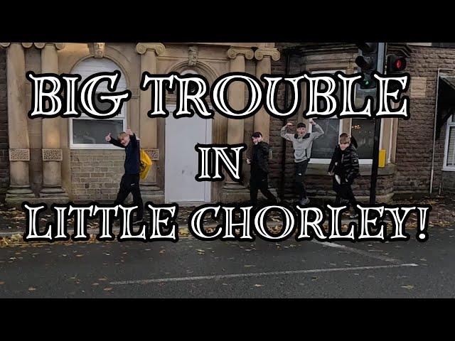 Big Trouble In Little Chorley! - Chorley Pub Crawl