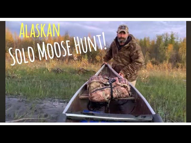 Solo float hunt in Alaska! Dodging Grizzlies while rafting, camping and hunting for moose!