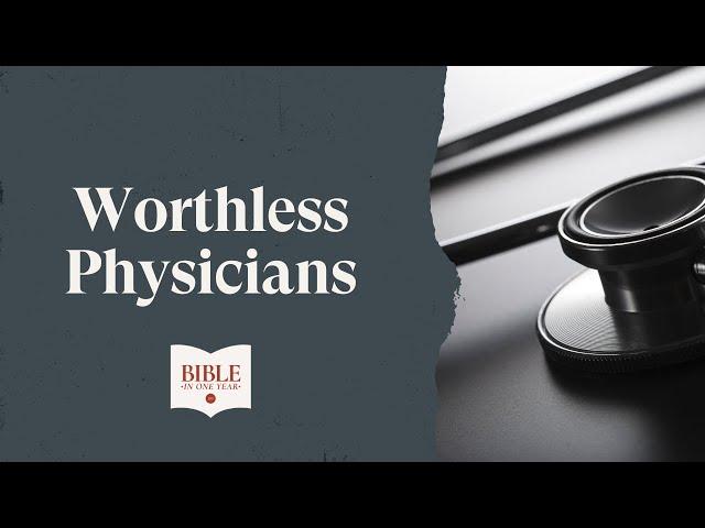 Worthless Physicians - Job 13